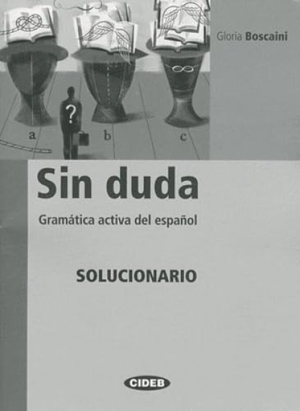 Sin duda Solucionario - Gramática activa del espanol