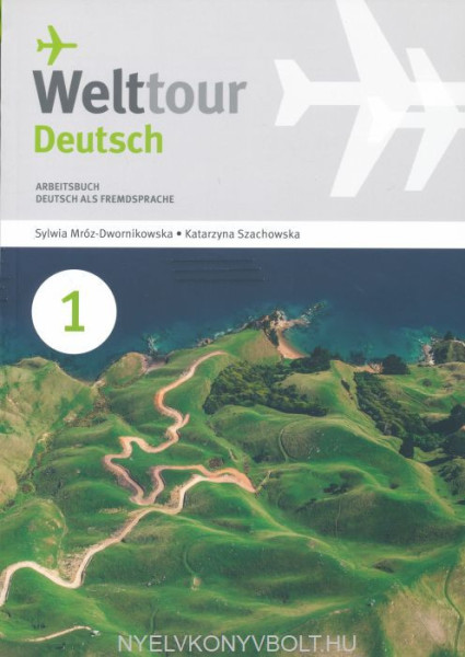 Welttour Deutsch 1 Arbeitsbuch