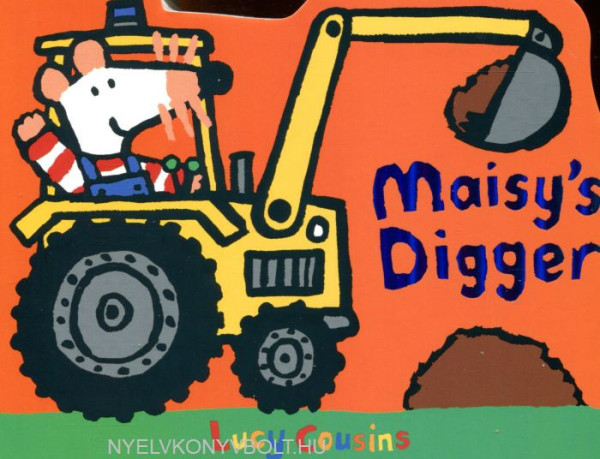 Maisy's Digger