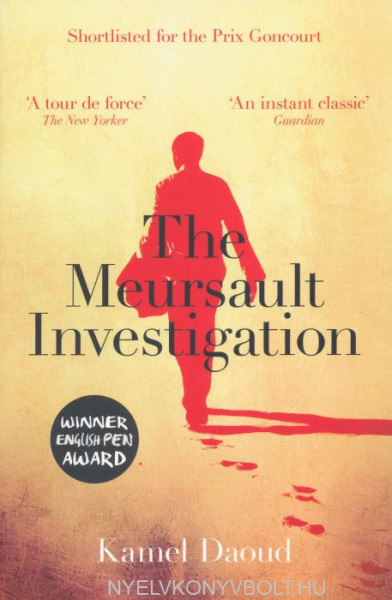 Kamel Daoud: The Meursault Investigation