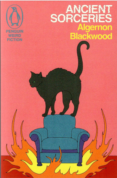 Algernon Blackwood: Ancient Sorceries