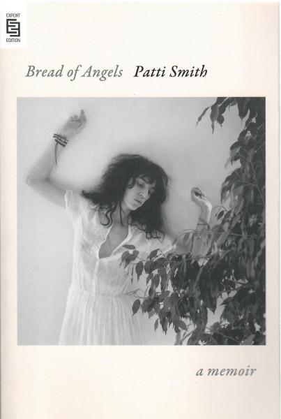 Patti Smith: Bread of Angels
