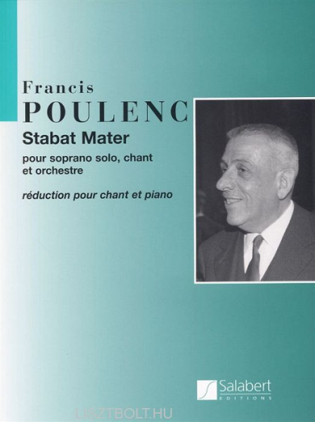 Francis Poulenc: Stabat Mater - zongorakivonat