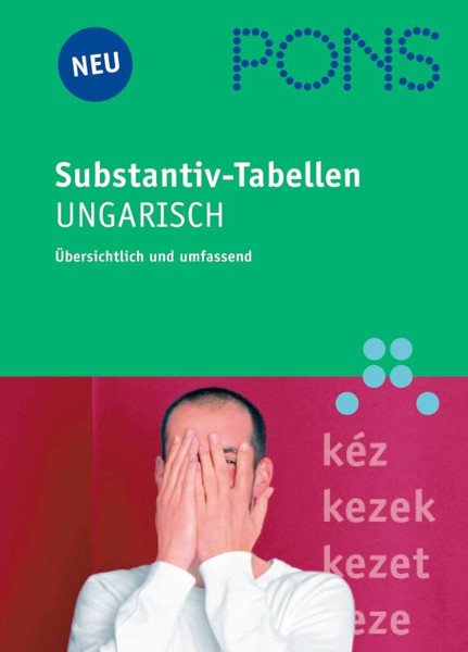 PONS Substantiv-Tabellen Ungarisch - Übersichtlich und umfassend