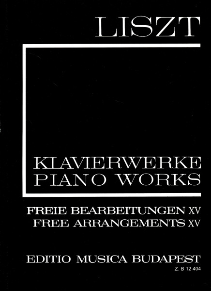 Liszt Ferenc: Freie Bearbeitungen 15. (fűzött)