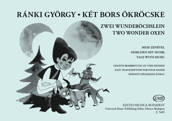 Ránki György: Két bors ökröcske - Mese zenével zongorára, 4 kézre