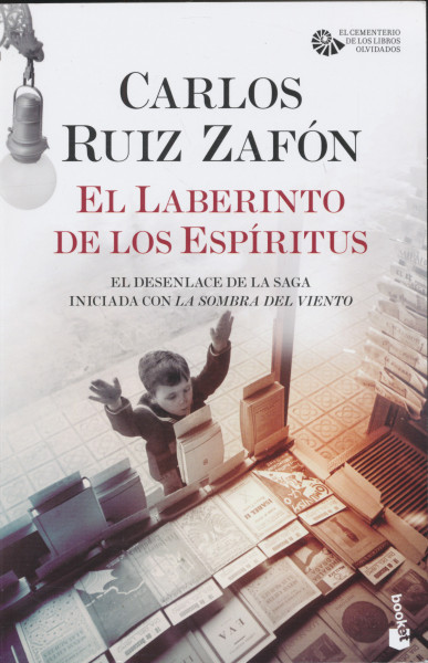 Carlos Ruiz Zafón: El Laberinto de los Espíritus