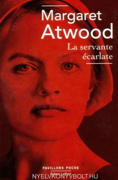 Margaret Atwood: La servante écarlate