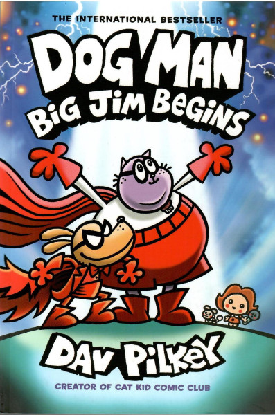 Dog Man: Big Jim Begins (Vol. 13)