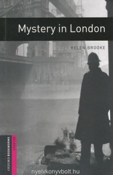 Mystery in London - Oxford Bookworms Library Starter Level