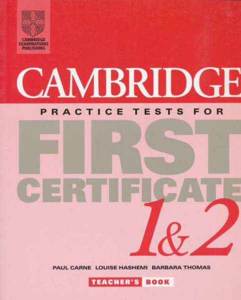 Cambridge Practice Tests for First Certificate 1 & 2 Teacher's book