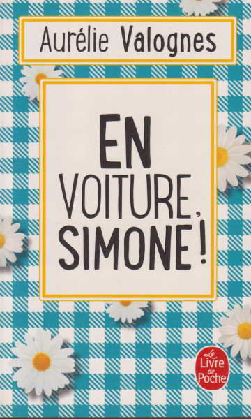 Aurélie Valognes - En voiture, Simone !