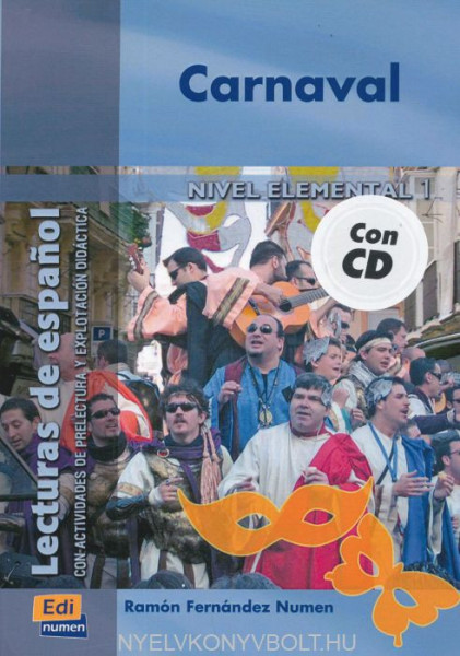 Carnaval con CD - Lecturas de espanol Nivel elemental 1