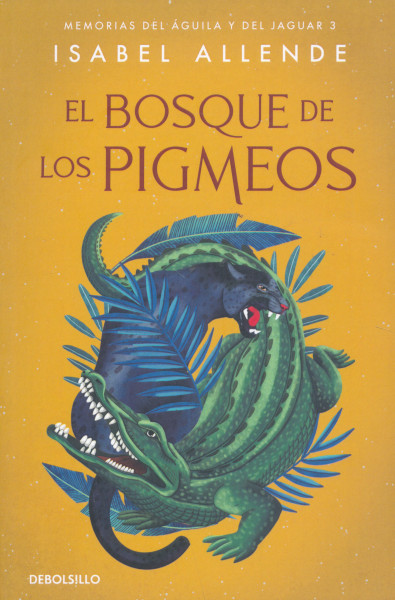 Isabel Allende: El Bosque de los Pigmeos