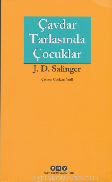 J. D. Salinger: Cavdar Tarlasinda Cocuklar