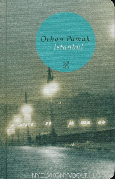 Orhan Pamuk: Istanbul
