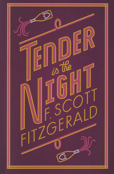 F. Scott Fitzgerald: Tender is the Night