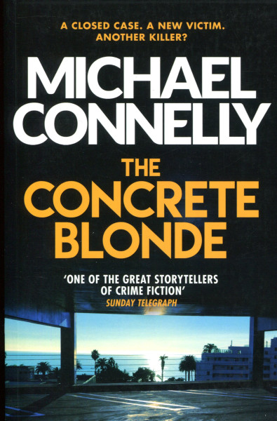 Michael Connelly: The Concrete Blonde