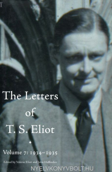 The Letters of T. S. Eliot Volume 7: 1934–1935
