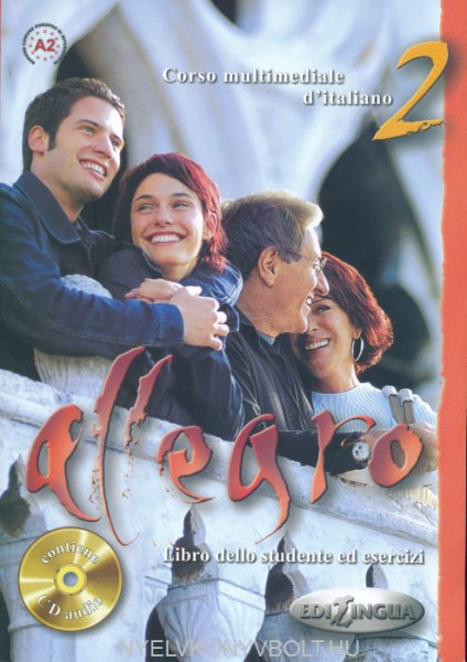 Allegro 2 Corso Multimediale d'italiano - Libro dello studente ed esercizi + CD Audio
