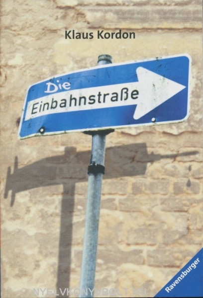 Die Einbahnstraße