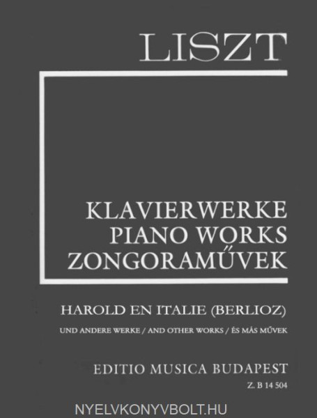 Liszt Ferenc: Harold en Italie ésmás zongoraművek (Supplement 9) fűzve