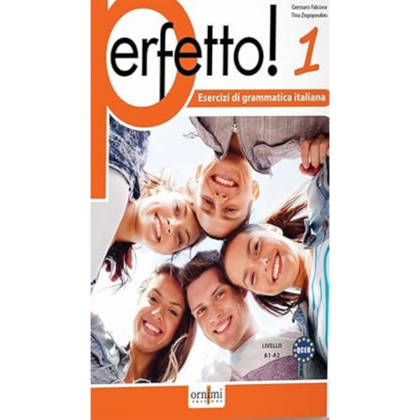 Perfetto! 1 - Eserciziario di Lingua Italiana A1-B1