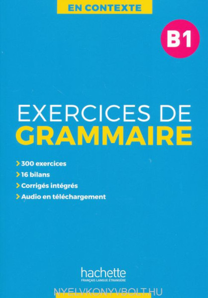 En Contexte : Exercices de grammaire B1 + audio MP3 + corrigés