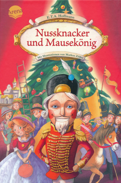 E. T. A. Hoffmann: Nussknacker und Mausekönig