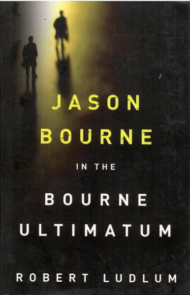 Robert Ludlum: The Bourne Ultimatum