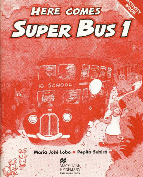 Here Comes Super Bus 1 Activity Book