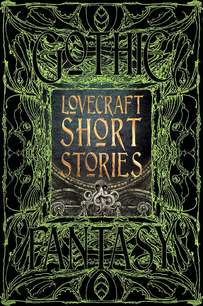 H.P. Lovecraft: Short Stories (Gothic Fantasy)