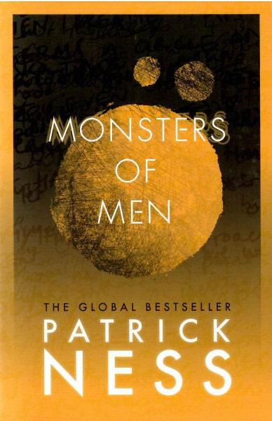 Patrick Ness: Monsters of Men (Chaos Walking #3)
