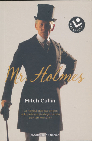 Mitch Cullin: Mr Holmes