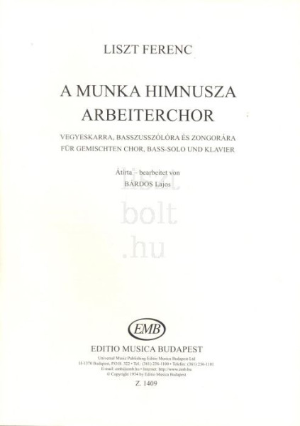 Liszt Ferenc: A munka himnusza - vegyeskarra, basszusszólóra és zongorára