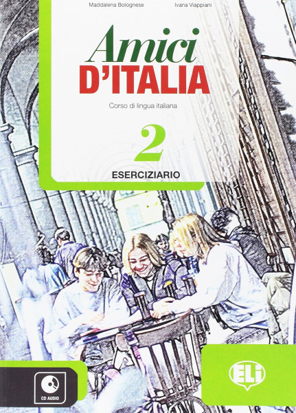 Amici D'Italia 2 Eserciziario + CD Audio