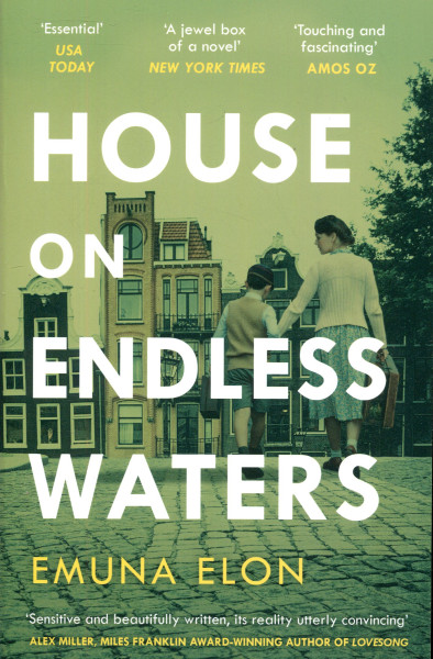 Emuna Elon: House on Endless Waters