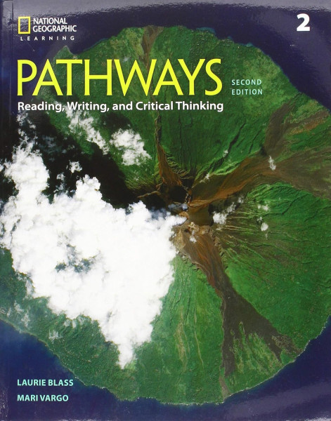 Pathways 2nd Edition: Reading, Writing, and Critical Thinking 2