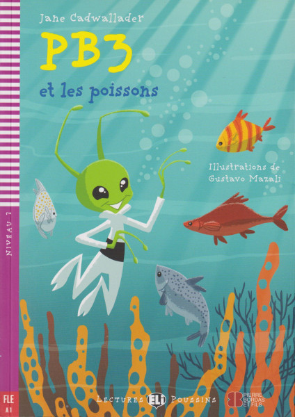 PB3 et les poissons - Lectures Eli Poussins Niveau 2