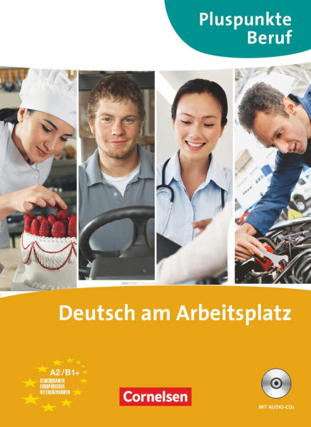 Pluspunkte Beruf - Deutsch am Arbeitsplatz mit Audio CDs