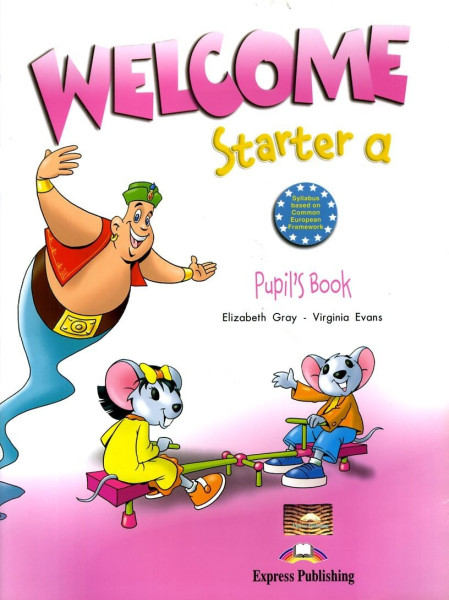 Welcome Starter A Pupil's Book