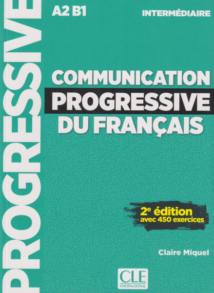 Communication progressive du français - Niveau intermédiaire (A2/B1) - Livre + Audio téléchargeable