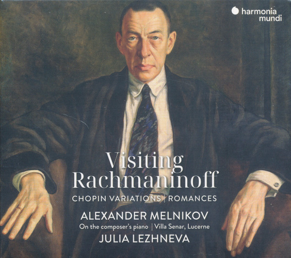 Sergey Rachmaninov: Visiting Rachmaninov - Chopin Variations, Romances