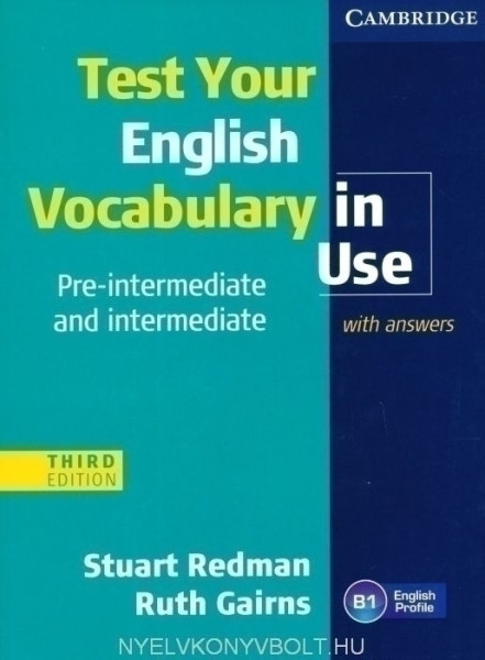 Test Your English Vocabulary in Use Pre-Intermediate and Intermediate - 3rd Edition - with Answers
