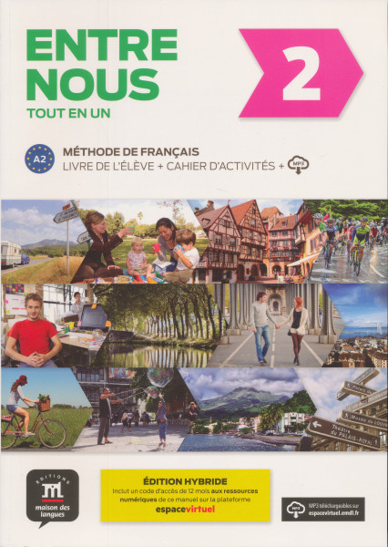Entre nous 2 Livre de l’éleve et Cahier d’activités + MP3 - Hybride