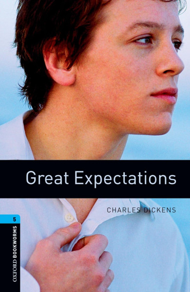 Great Expectations - Oxford Bookworms Library Level 5