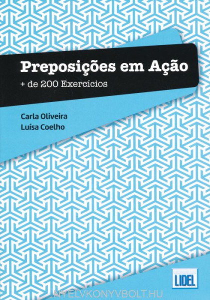 Preposiçoes em Açao - Mais de 200 Exercícios