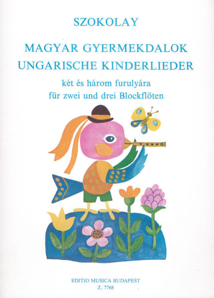 Szokolay Sándor: Magyar gyermekdalok két és három furulyára