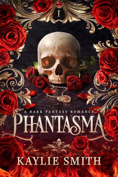 Kaylie Smith: Phantasma (Wicked Games, Book 1)