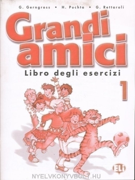 Grandi Amici 1 Libro degli esercizi